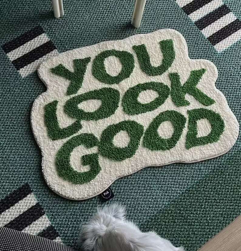 You Look Good Rug
