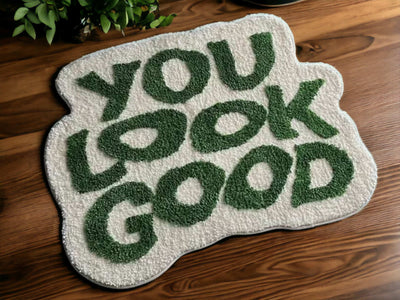 You Look Good Rug